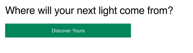 Where will your next light come from?