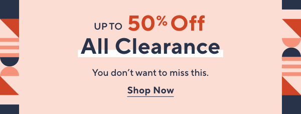 up to 50% off clearance