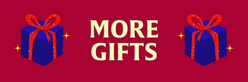 More Gifts