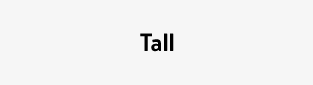 Tall