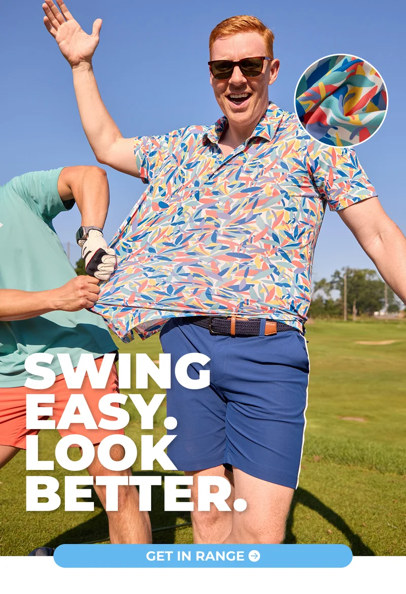 SWING EASY, LOOK BETTER.