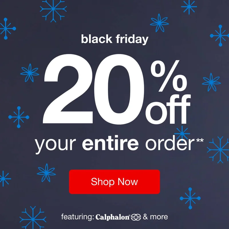 Black Friday 20% Off** Your Entire Order — Shop Now!