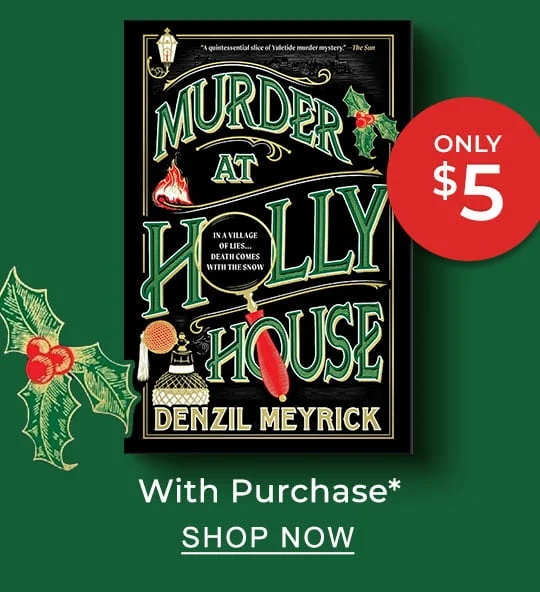 [Murder at Holly House by Denzil Meyrick] Only $5 With Purchase‡ - SHOP NOW