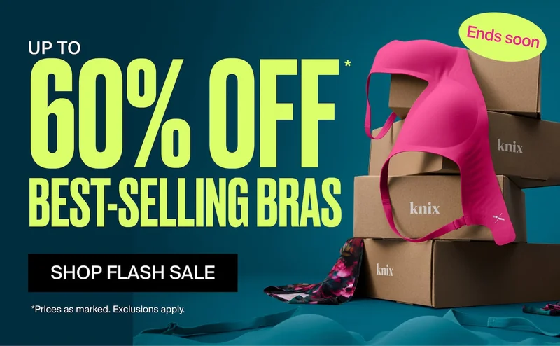 UP TO 60% OFF BEST-SELLING BRAS. SHOP FLASH SALE *Prices as marked. Exclusions apply.