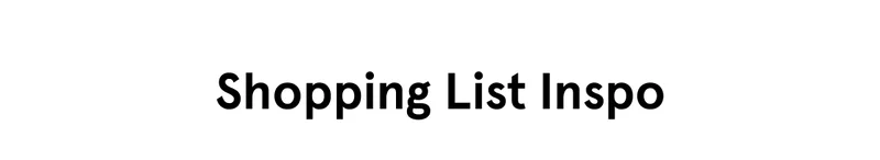 Shopping List Inspo