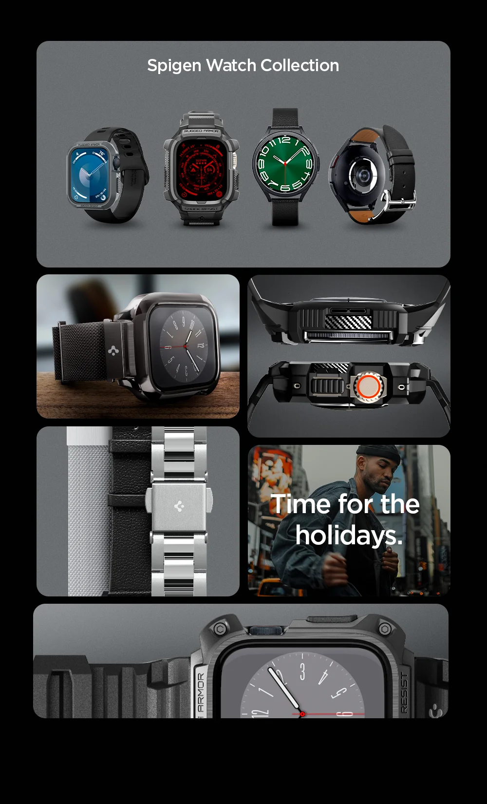 Spigen Watch Collection. Time for the holidays. Shop Apple Watch, Galaxy Watch, Pixel Watch.