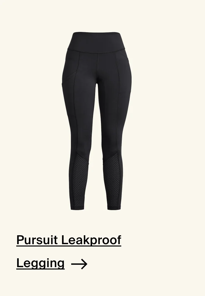 Pursuit Leakproof Legging.