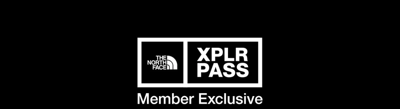 THE NORTH FACE XPLR PASS Member Exclusive