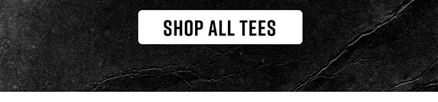 Shop All Tees