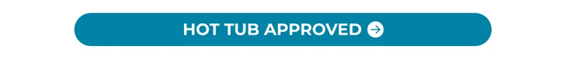 HOT TUB APPROVED