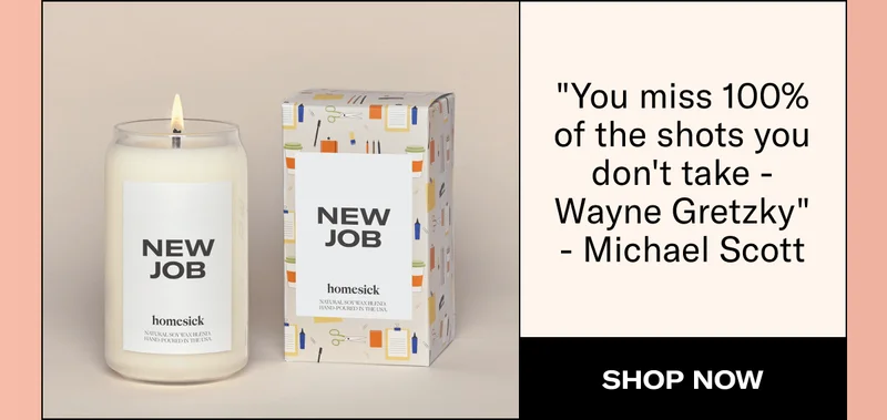 NEW JOB | "You miss 100% of the shots you don't take - Wayne Gretzky" - Michael Scott | SHOP NOW