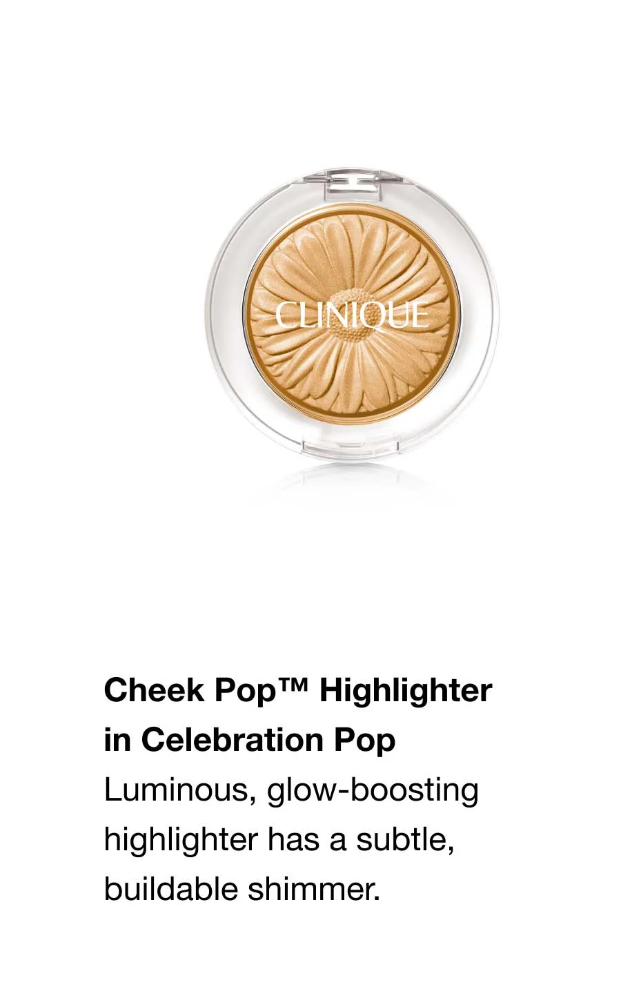 Cheek Pop™ Highlighter in Celebration Pop | Luminous, glow-boosting highlighter has a subtle, buildable shimmer.
