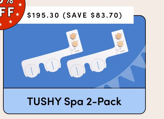 TUSHY Spa 2-Pack