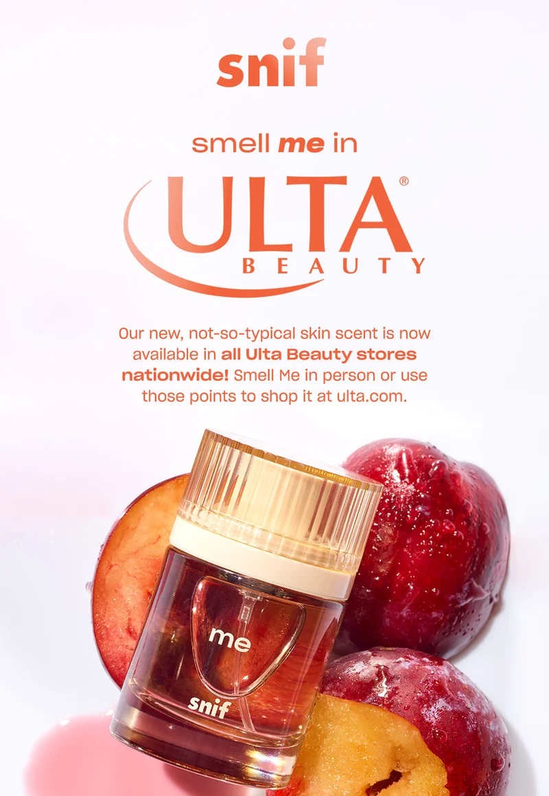 Our new, not-so-typical skin scent is now available in all Ulta Beauty stores nationwide! Smell Me in person or use those points to shop it at ulta.com.