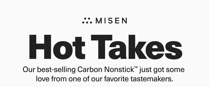Hot Takes: Our best-selling Carbon Nonstick just got some love from one of our favorite tastemakers
