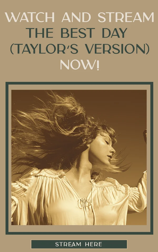 Watch and stream The Best Day (Taylor's Version) now! Stream here.