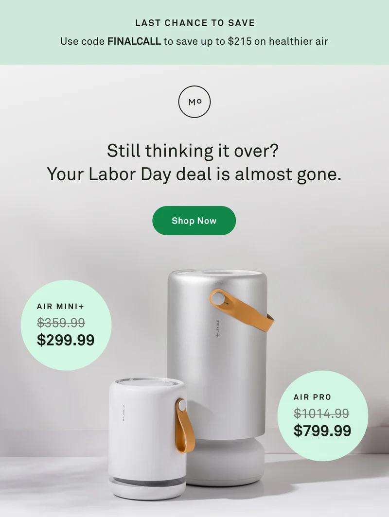 Still thinking it over? Your Memorial Day deal is almost gone. Use code discount code to save up to $215 on healthier air