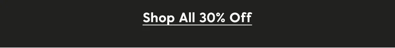 Shop All 30% Off