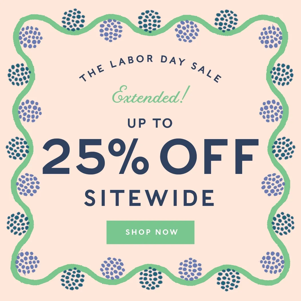 Up to 25% off Sitewide