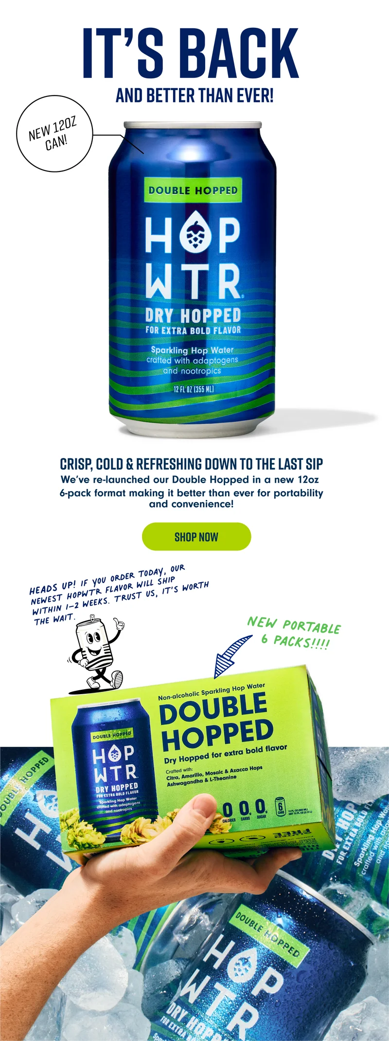 It's Back. double hopped in a new 12 oz can. shop now.