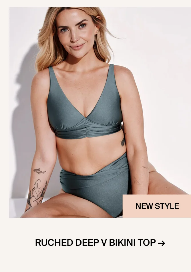 NEW STYLE. Ruched Deep V Bikini Top →