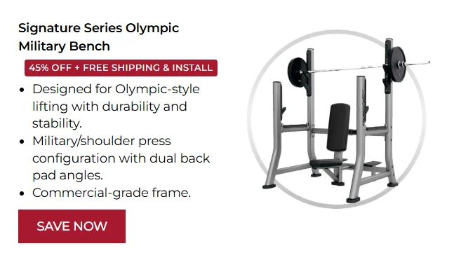 Signature Series Olympic Military Bench