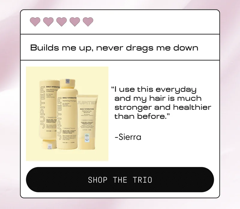 Builds me up, never drags me down | "I use this everyday and my hair is much stronger and healthier than before" - Sierra | Shop the Trio