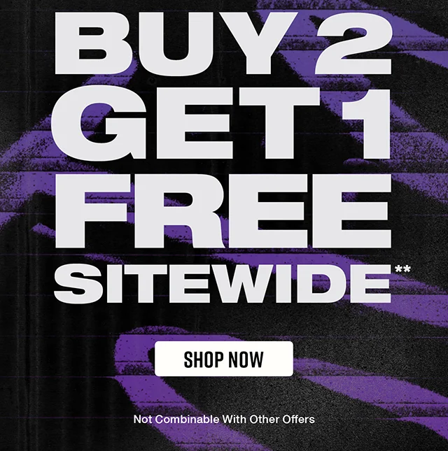 Ends Today! Buy Two, Get One Free Sitewide. Not combinable with other offers. Shop Now