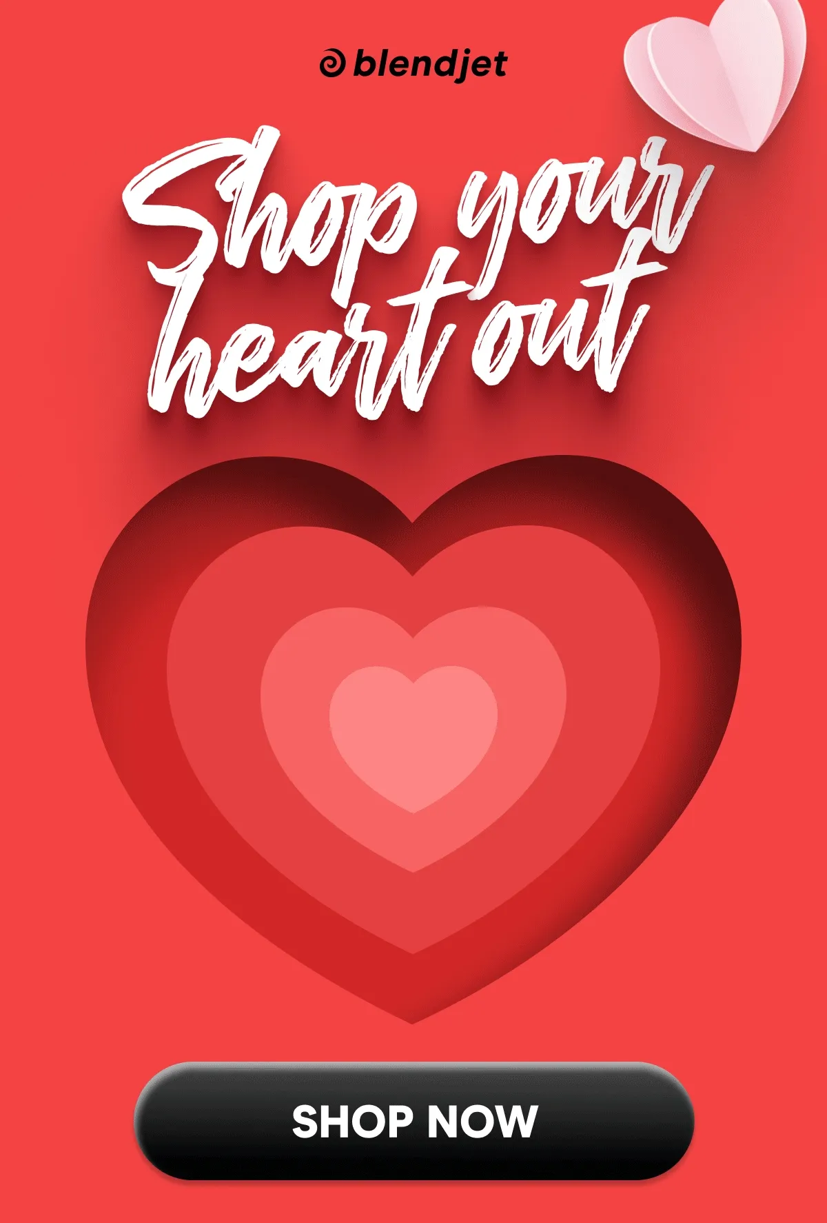 SHOP YOUR HEART OUT