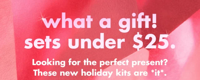 what a gift! Sets under $25.