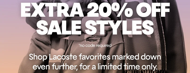 Shop Lacoste favorites marked down even further, for a limited time only.