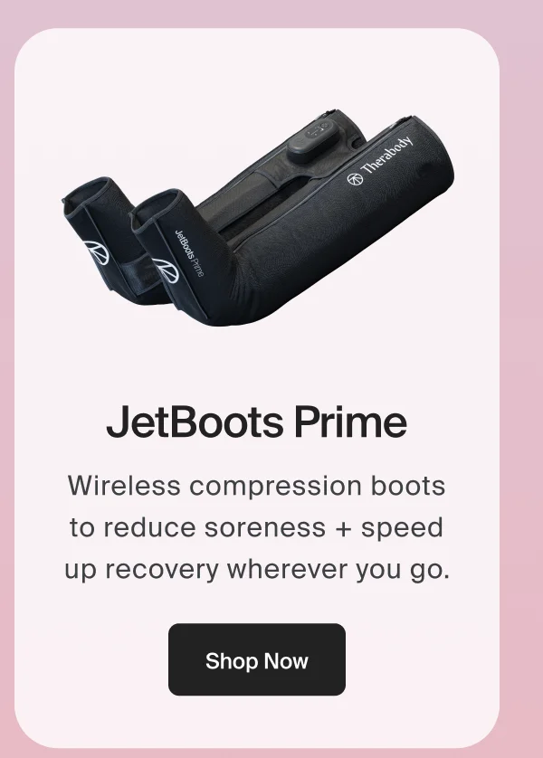 JetBoots Prime | Wireless compression boots to reduce soreness + speed up recovery wherever you go. | Shop Now