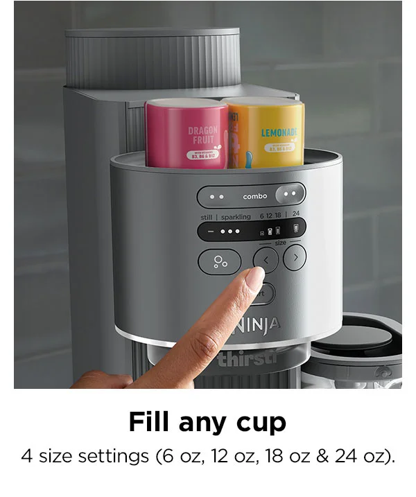 Fill any cup. 4 size settings (6 oz, 12 oz, 18 oz & 24 oz).