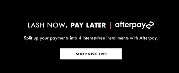 Lash Now, Pay Later - Afterpay
