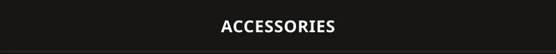 Accessories
