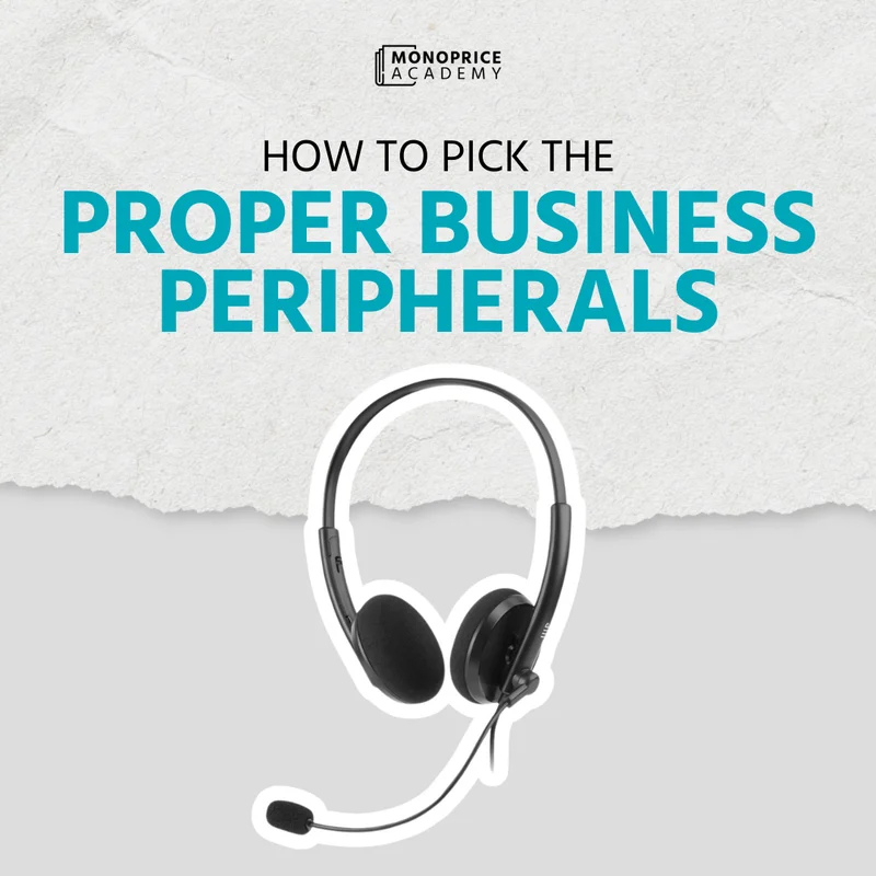 How To Pick The Proper Business Peripherals.