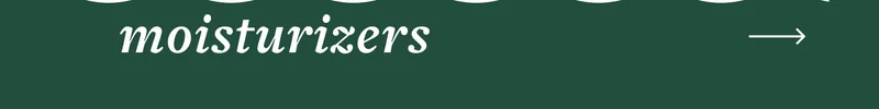 moisturizers