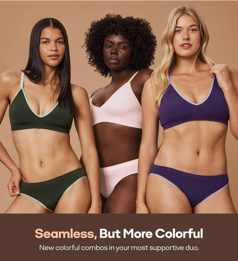 Seamless, But More Colorful | New colorful combos in your most supportive duo.