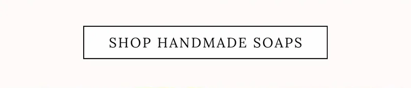 Shop Handmade Soaps