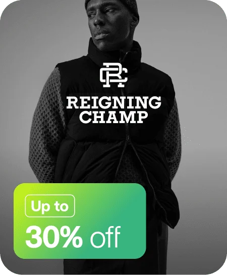Up to 30% off Reigning Champ