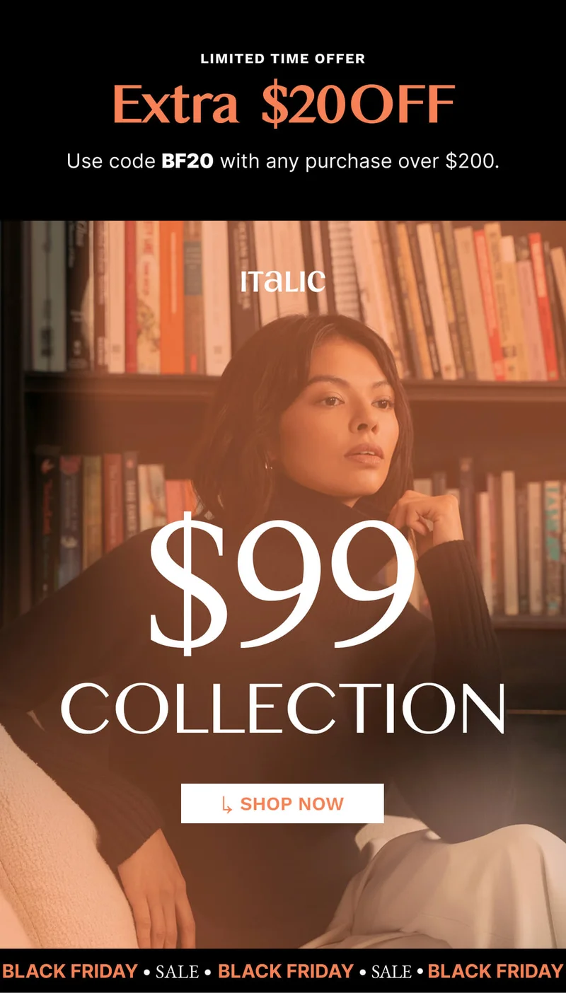 Italic | Life is Luxury | $99 Collection
