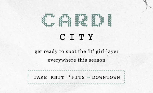 Take Knit Fits Downtown