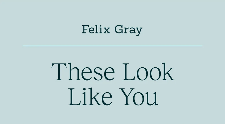 Felix Gray
