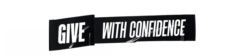 GIVE WITH CONFIDENCE