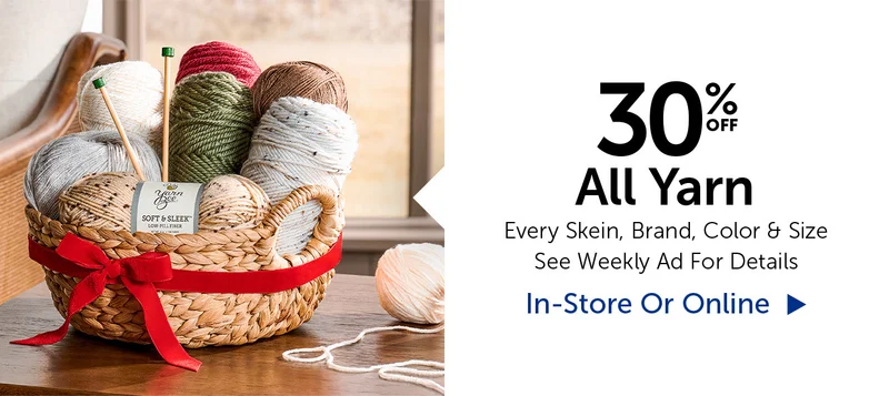 40% Off All Yarn - Every Skein, Brand, Color & Size