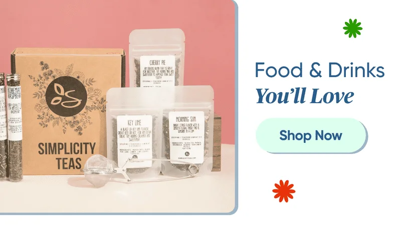 Foods & Drinks You're Sure To Love