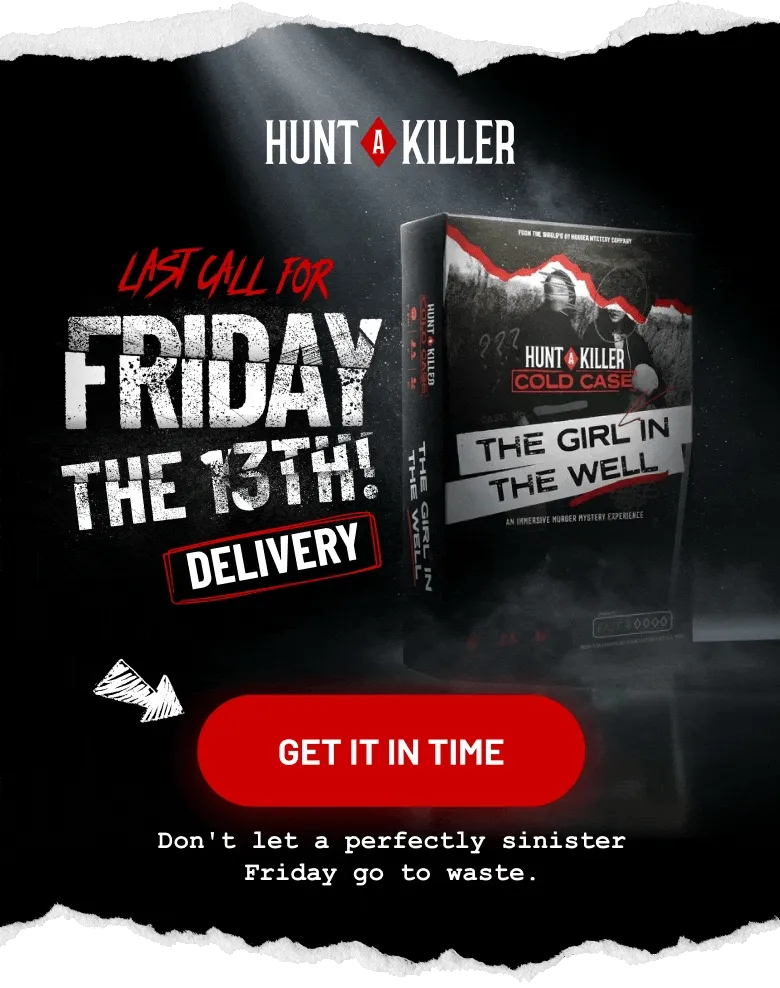 Last Call for Friday the 13th Delivery | Get in Time