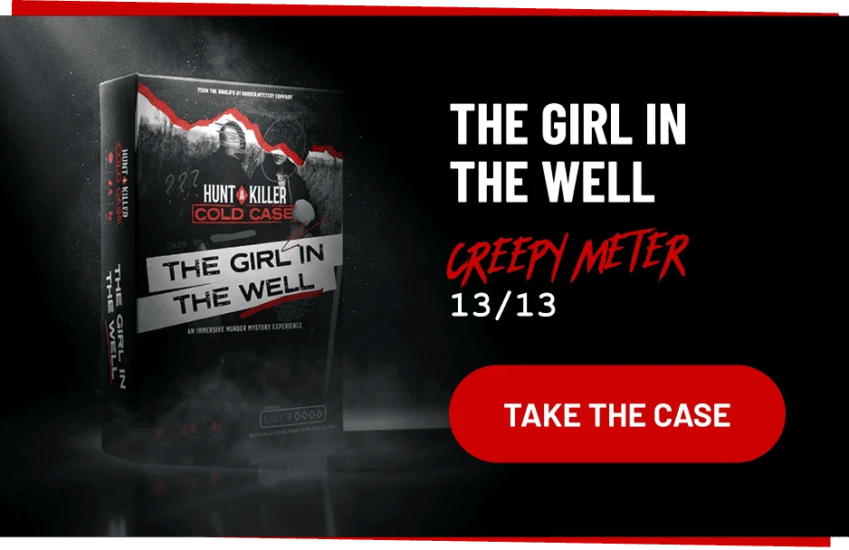 THE GIRL IN THE WELL | TAKE THE CASE