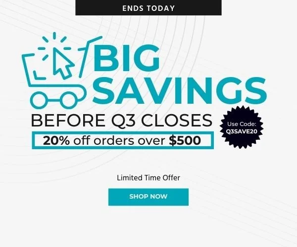 ENDS TODAY Big Savings Before Q3 Closes. 20% Off Orders Over $500. Use Code: Q3SAVE20. Limited Time Offer. Shop Now.