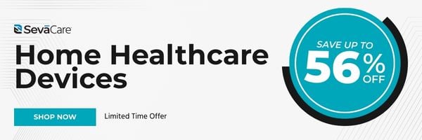 Sevacare Home Healthcare Devices: Save Up To 50% Off! Limited Time Offer. Shop Now.